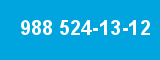 988 524-13-12 988 524-13-12